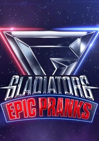 Gladiators: Epic Pranks