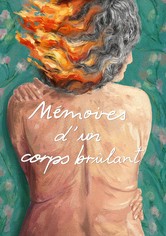 Mémoires d'un corps brûlant