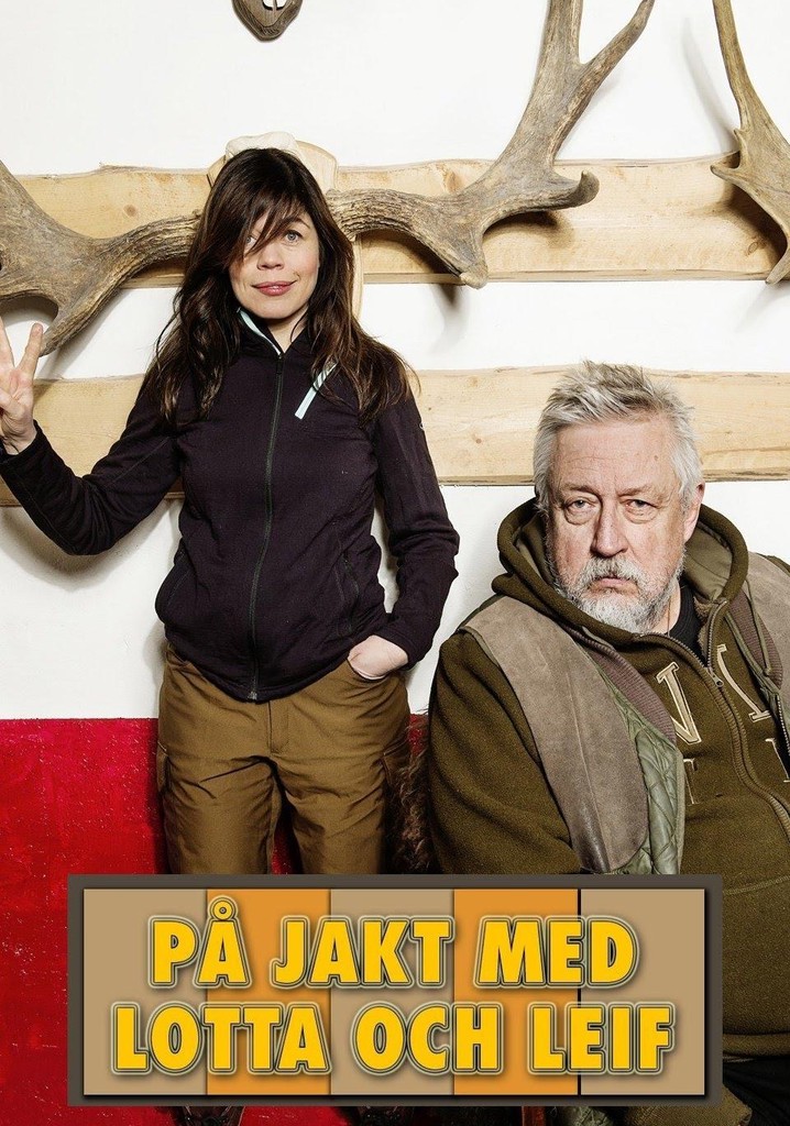 På jakt med Lotta och Leif