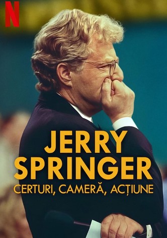 Jerry Springer: Certuri, cameră, acțiune