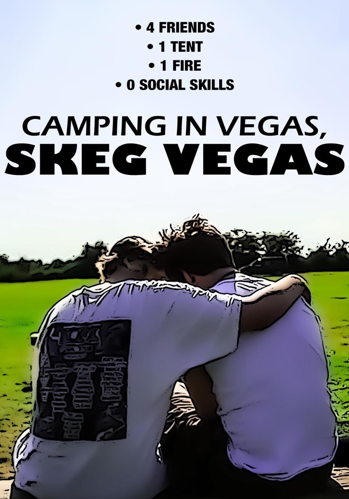 Camping in Vegas, Skeg Vegas