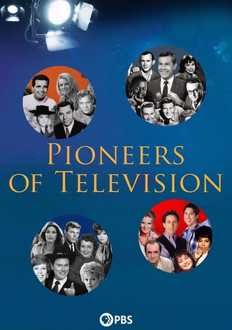 Pioneers of Television