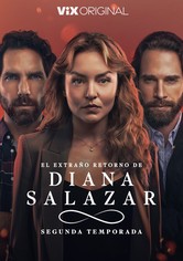 El extraño retorno de Diana Salazar