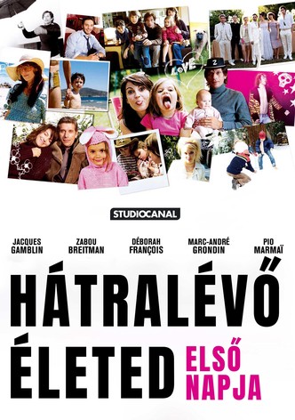 Hátralévő életed első napja