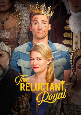 The Reluctant Royal