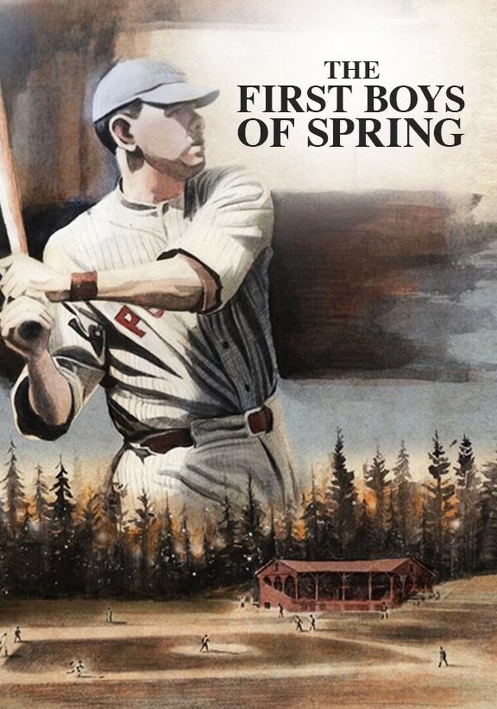 The First Boys of Spring