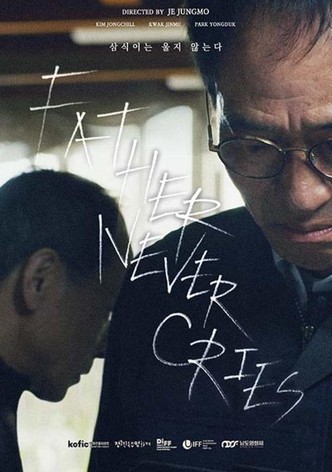 Father never cries