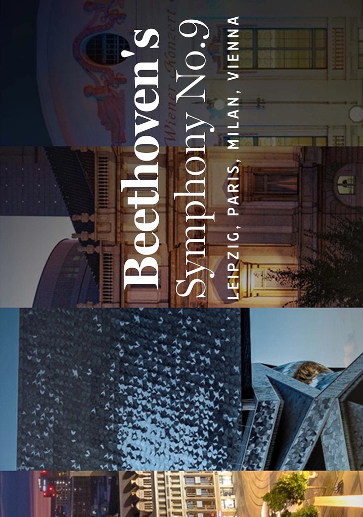 Beethoven: Symphony no. 9 - Leipzig | Paris | Milan | Vienna