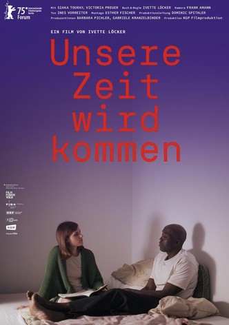 Unsere Zeit wird kommen