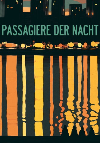 Passagiere der Nacht