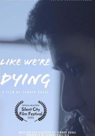 Like We're Dying