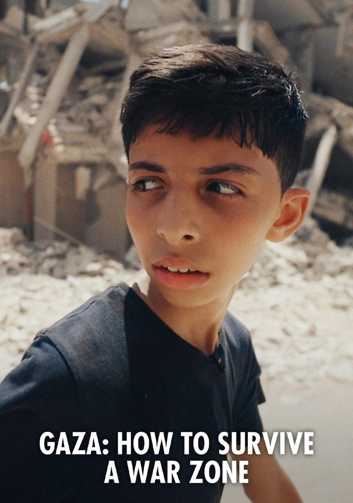 Gaza: How to Survive a Warzone