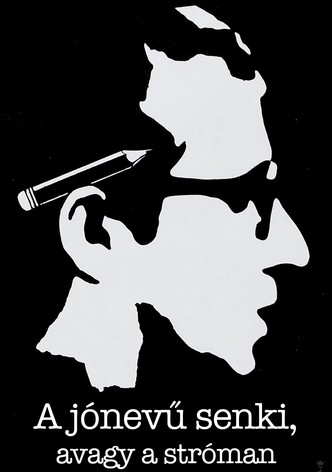 A jónevű senki, avagy a stróman