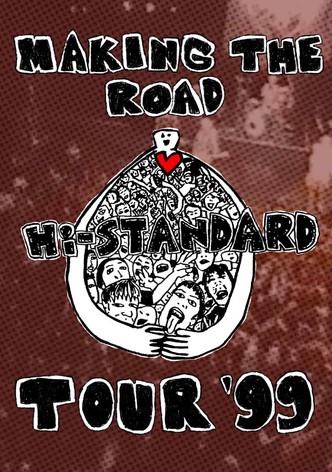 MAKING THE ROAD TOUR '99 FINAL
