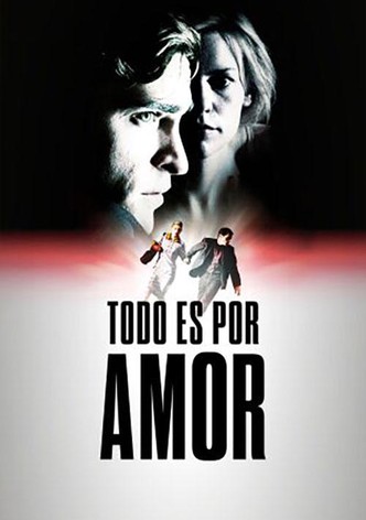 Todo es por amor