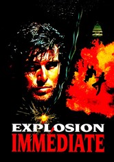 Explosion immédiate