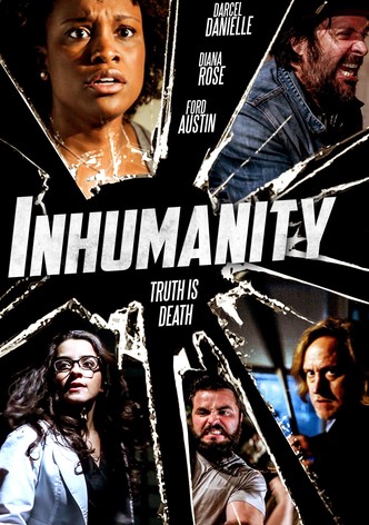 Inhumanity