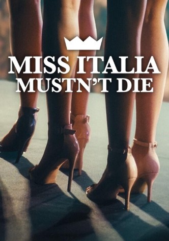 Miss Italia Mustn't Die