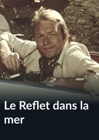 Le reflet dans la mer