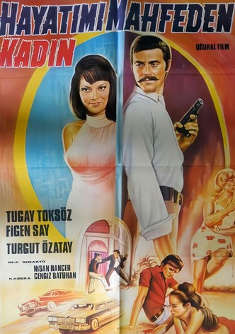 Hayatimi Mahveden Kadin