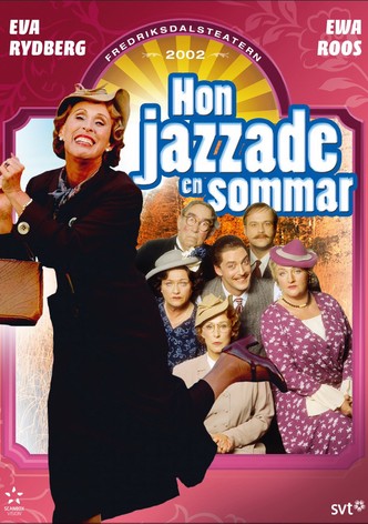 Hon jazzade en sommar