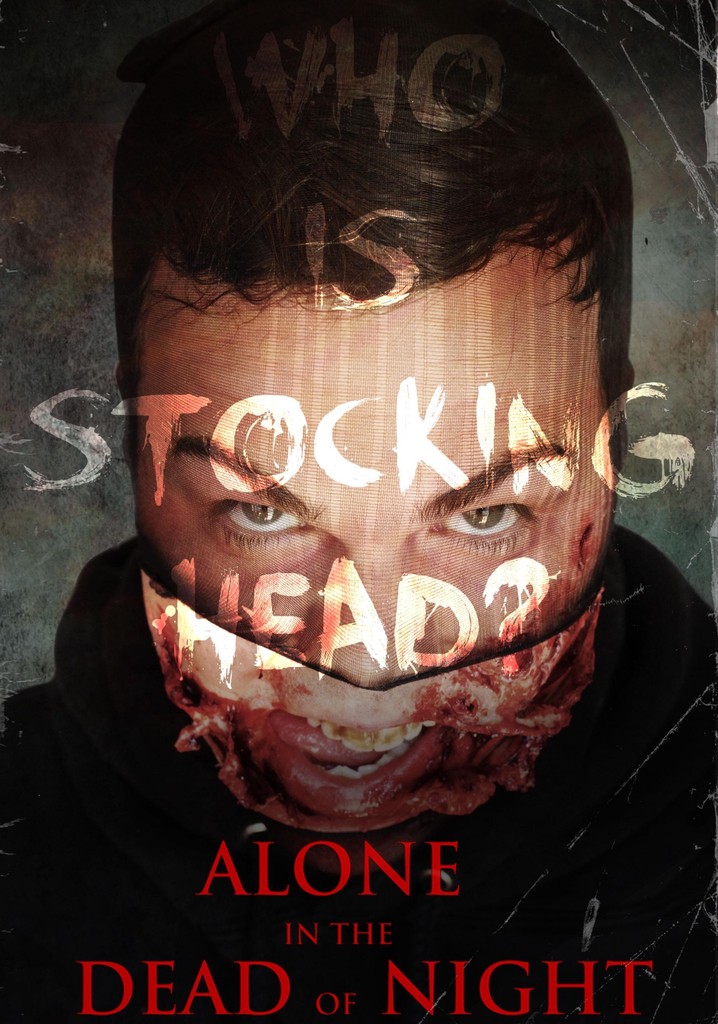 Alone in the Dead of Night