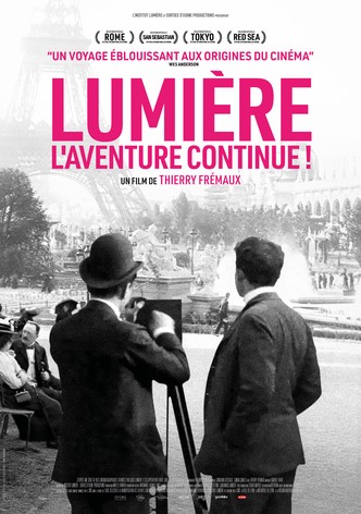 Lumière, l'aventure continue