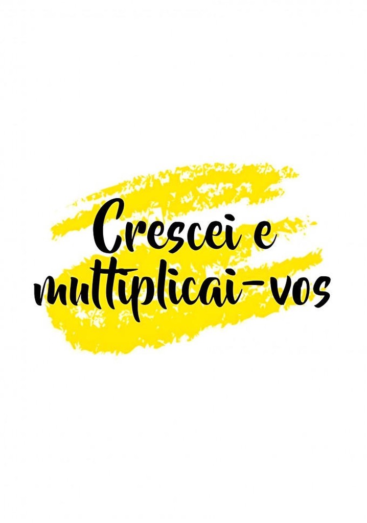 Crescei e Multiplicai-vos