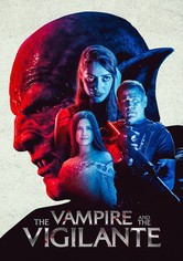 The Vampire and the Vigilante