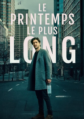 Le printemps le plus long - Season 1