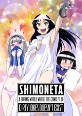SHIMONETA: A Boring World Where the Concept of Dirty Jokes Doesn’t Exist