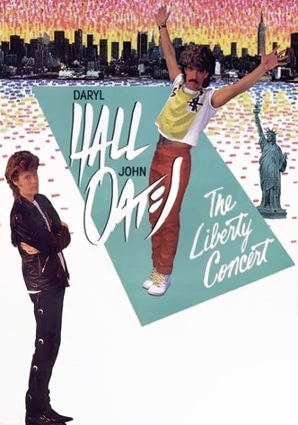 Daryl Hall & John Oates: The Liberty Concert