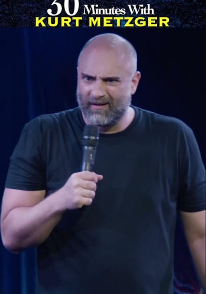 30 Minutes with Kurt Metzger