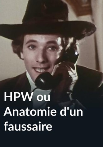 HPW ou Anatomie d'un faussaire