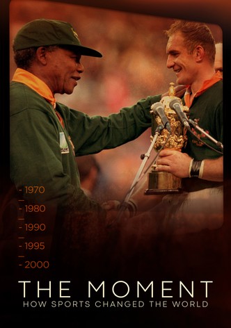 The Moment: How Sports Changed the World
