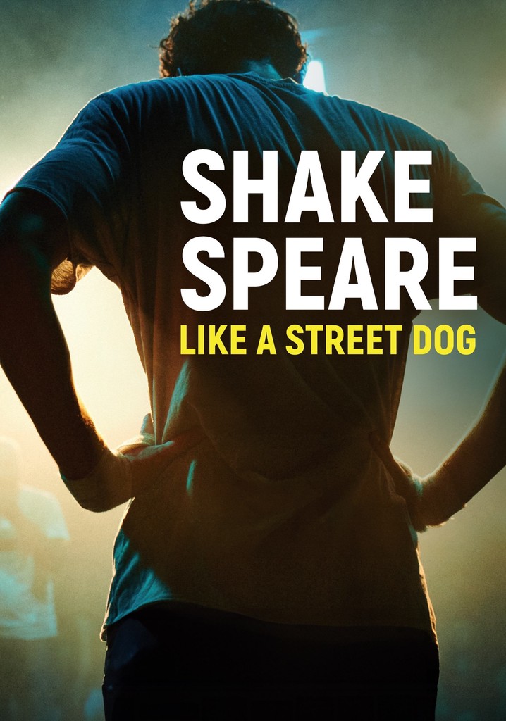 Shakespeare Like a Street Dog