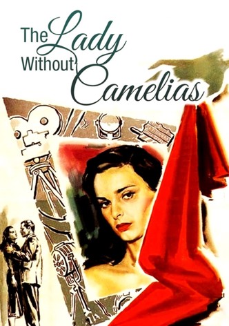 The Lady Without Camelias