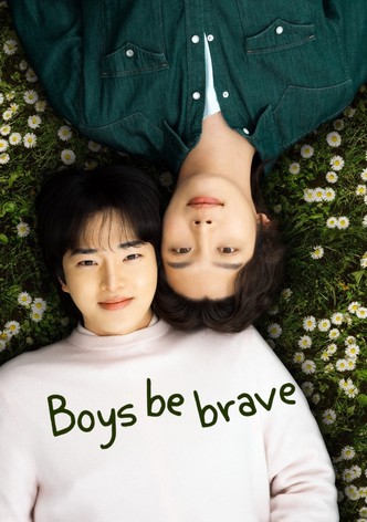 Boys Be Brave!