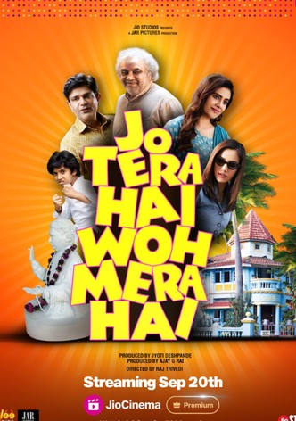Jo Tera Hai Woh Mera Hai