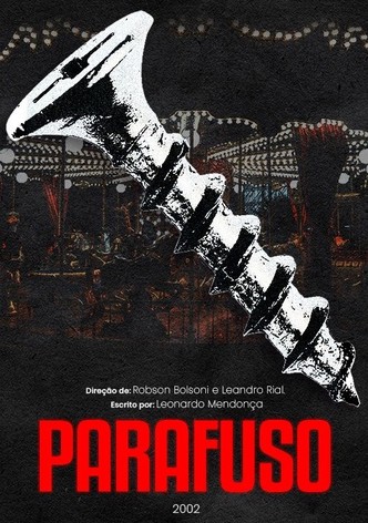 Parafuso - O Filme