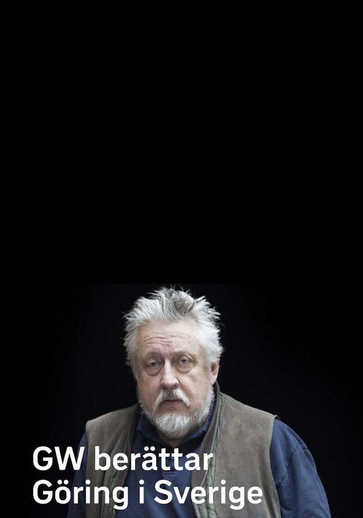 GW berättar - Göring i Sverige