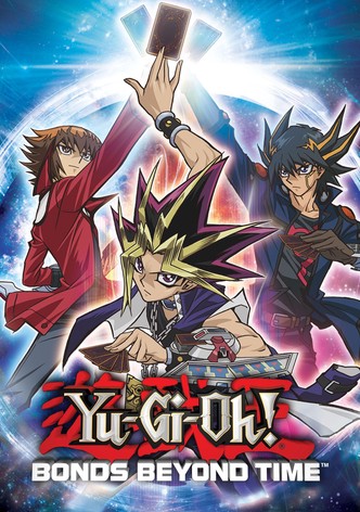 Yu-Gi-Oh!: Bonds Beyond Time