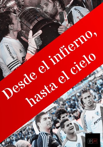 Desde el infierno, hasta el cielo