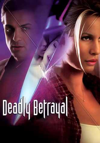 Deadly Betrayal