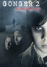 Gonger - Das Böse kehrt zurück