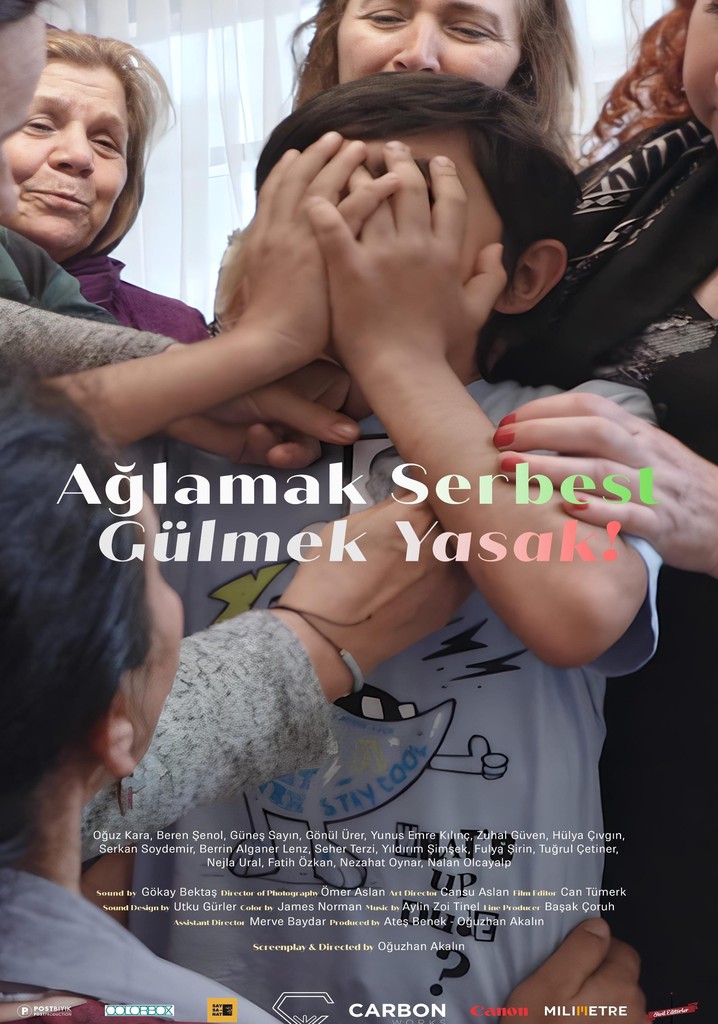 Ağlamak Serbest Gülmek Yasak!