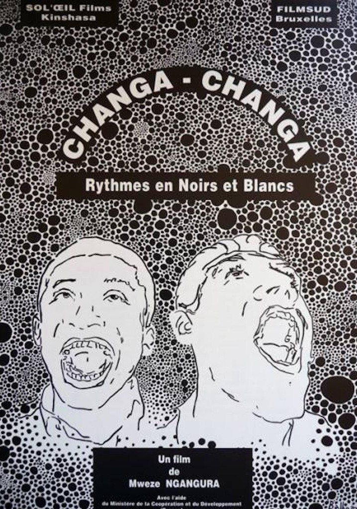 Changa Changa, rythmes en noirs et blancs