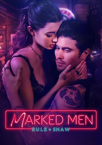 Marked Men: Rule & Shaw