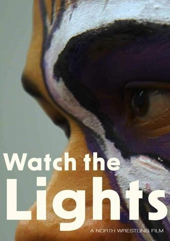 Watch the Lights