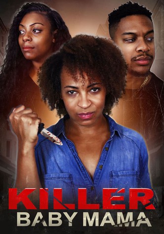 Killer Baby Mama